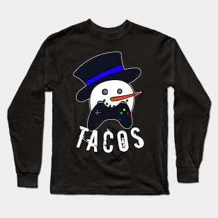 Snowman Gamer Face Tacos Long Sleeve T-Shirt